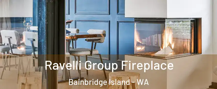  Ravelli Group Fireplace Bainbridge Island - WA